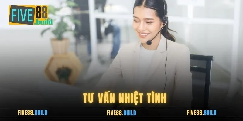 Nhiên viên Five88 tư vấn nhiệt tình, chuyên nghiệp